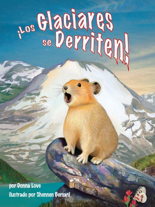 Title details for ¡Los Glaciares se Derriten! by Donna Love - Available